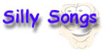 SiLLy SoNgS